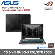 ASUS 華碩 TUF Gaming A15 FA506NF-0022B7535HS 15.6吋電競筆電 石墨黑(AMD R5-7535HS/8G/512GB SSD/RTX™ 2050)贈Razer無線滑鼠