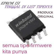 Ready IC eeprom isi firmwere (sofwere) TV LED 4mb 25Q32 dan 8mb 25Q64