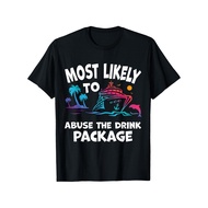 UnisexMen's Funny Cruise T-Shirt - "Most Likely to Abuse The Drink Package" Slogan with Cruise Ship,