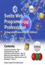 Svelte Web Programming: Professional (Integrative-Generative AI Edition)