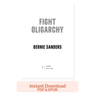 Fight Oligarchy - Bernie Sanders | Ebook PDF EPUB | Politics Economics Society Nonfiction