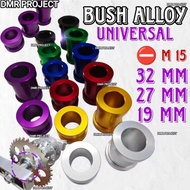BUSH ALLOY UNIVERSAL-SHAFT 15MM SAIZ 32MM / 27MM / 19MM ALLOY BUSH THAI