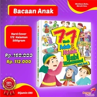 Terlaris Buku 77 Kisah Adab &amp; Akhlak Nabi Muhammad Untuk Anak | Buku