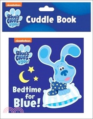 Nickelodeon Blue's Clues &amp; You!: Bedtime for Blue! Cuddle Book