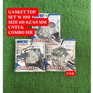 GASKET TOP SET W100 SIZE 60/62/65 MM UNTUK COMBO S1R
