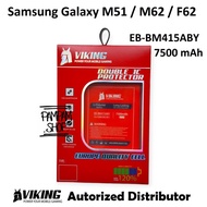 Baterai VIKING Double Power Samsung Galaxy M51 M62 F62 Batrai Batre