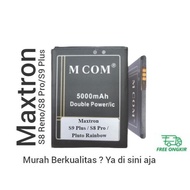 Baterai MCOM for Maxtron S9 Plus / Maxtron S8 Pro / Maxtron Pluto Rainbow Double Power 5000mAh bater