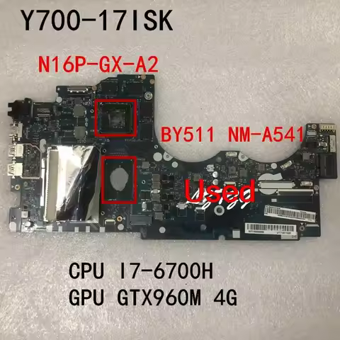 BY511 NM-A541 For Lenovo ideapad Y700-17ISK Laptop Motherboard I7-6700HQ GTX960M 4G N16P-GX-A2 5B20K