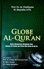 Globe Al-Quran : Ikhtiar Menawarkan Metodologi Tafsir Berbasis Al-Fatihah