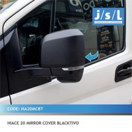 Mirror Cover Spion Cover Blacktivo Hiace 2020 JSL