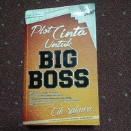 Preloved Novel Melayu | Plot Cinta Untuk Big Boss by Cik Sakura