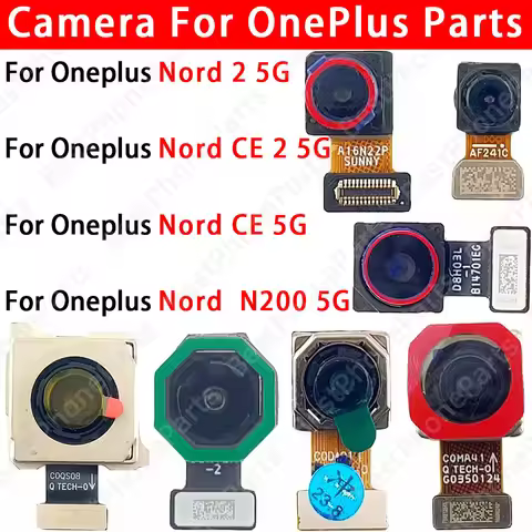 Front Selfie and Rear Back Camera For OnePlus Nord 2 CE 2 N200 5G Main Facing Camera Module Flex Cab