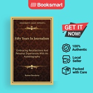 Fifty Years In Journalism | Beman Brockway | Hardback | English Edition  | 9781163514580