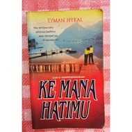 preloved KE MANA HATIMU eyman hykal