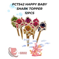PCT542 HAPPY BABY SHARK TOPPER |12PCS |