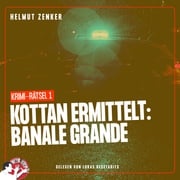 Kottan ermittelt: Banale Grande Helmut Zenker