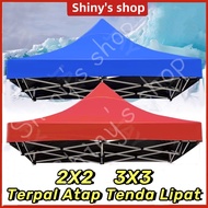 TENDA 2x2 3x3 Folding Tent Roof Tarpaulin (1200D Polyester Material) Hot Waterproof Imported Roof Co