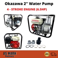 FREE VOUCHER OKAZAWA MOSTAZ KOSHI 2” Self Priming Pump Petrol Type 6.5HP / 7.0 HP Water Pump with 4 