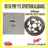 RS150 FRONT BRAKE DISC STD SAIZ 255mm RS150 PNP Y15 SPORT RIM 4 lubang RS150R STAINLESS STEEL VRX EN