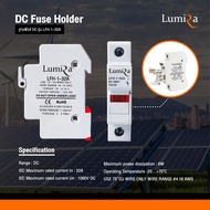 LUMIRA ฐานกระบอกฟิวส์เปล่าโซล่าเซลล์ DC1000V CHPV1U DC Fuse Holder ฐานฟิวส์ DC รุ่น LFH-1-32A