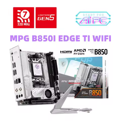 New MPG B850I EDGE TI WIFI Motherboard B850 128GB DDR5 Socket AM5 Mini ITX Supports Ryzen 9000/ 8000