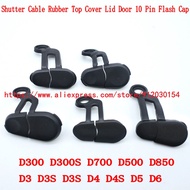 NEW Shutter Cable Rubber Top Cover Lid Door For Nikon D300 D300S D700 D500 D850 D3 D3X D3S D4 D4S D5
