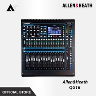 Allen&Heath Qu-16  ดิจิตอลมิกเซอร์รองรับสูงสุด 22 อินพุต 12 เอาต์พุต 16 เฟดเดอร์ พร้อมจอสีแบบสัมผัสข