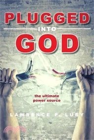 81052.Plugged into God - the ultimate power source