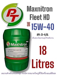 PT Maxnitron Fleet HD SAE 15W-40 ขนาด18ลิตร น้ำมันเครื่องดีเซลกึ่งสังเคราะห์API:CI-4/SL