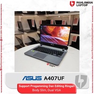 Laptop ASUS A407UF Core i5 Gen 8 Dual VGA NVIDIA RAM 8GB SSD+HDD MURAH