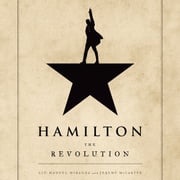 Hamilton: The Revolution Lin-Manuel Miranda