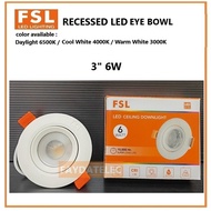 FSL 3" 6W LED EYE BOWL (RECESSED CEILING LIGHT)