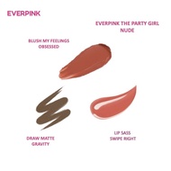 EVERPINK The Party Girl : Blush My Feeling + Lip Sass + Draw Matte