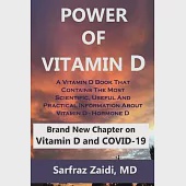 Power of Vitamin D: A Vitamin D Book That Contains the Most Scientific, Useful and Practical Information About Vitamin D - Hormo