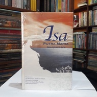 ISA PUTRA MARIA [Dalam Injil dan Al-Quran] (Lentera Hati)