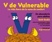 V de Vulnerable Seth Godin