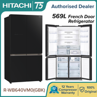 HITACHI 569L 4 DOOR FRENCH BOTTOM FREEZER INVETER REFRIGERATOR R-WB640VM0 / R-WB640PM1【 DELIVERY BY SELLER 】