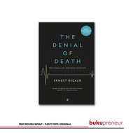 Denial Of Death - Ernest Becker