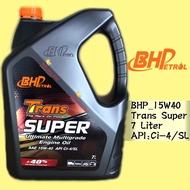 【In stock】 BHP 7 LITER  15W40 (TRANS SUPER) 7L  TURBO DIESEL ENGINE OIL 7L