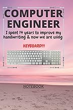 D129: COMPUTER ENGINEER n. [en~juh~neer] I spent 14 years to improve my handwriting & now we are usi