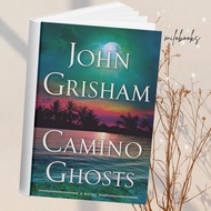 Camino Ghosts: A Novel (Camino, Book 3)