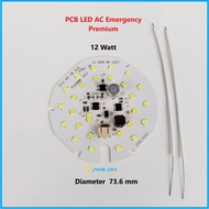 PCB LED AC Emergency Premium 9 12 15 Watt Mesin Lampu Otomatis Lampu LED Magic AC DC
