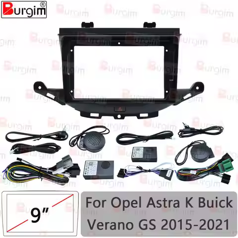 Car Radio Fascias Frame For Opel Astra K Buick Verano GS 2015-2021 9 inch Stereo Panel Wiring Harnes
