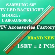 UA60AU8000K SAMSUNG 60" TV LED BACKLIGHT(LAMP TV) SAMSUNG 60 INCH LED TV BACKLIGHT UA60AU8000 60AU8000AK 60AU8000