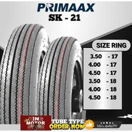  CLASSIC PRIMAAX SK 21 TIRES Ring 17 AND 18 AVAILABLE IN SIZES 3.50-17 4.00-17 4.50-17 3.50-18 4.00-