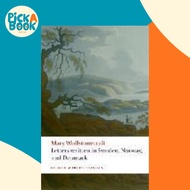 Letters written in Sweden, Norway, and Denmark by Mary Wollstonecraft (UK edition, paperback)
