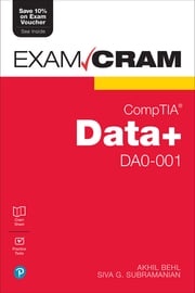 CompTIA Data+ DA0-001 Exam Cram Akhil Behl