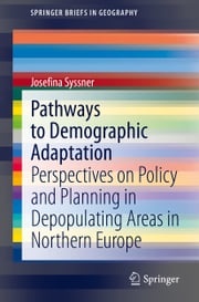 Pathways to Demographic Adaptation Josefina Syssner