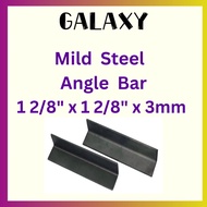 ANGLE BAR Mild Steel 1 2/8" x 1 2/8" x 3mm Thickness / Besi L Angle Bar / L Angle Tube