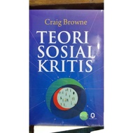 Teori Sosial Kritis - Craig Browne